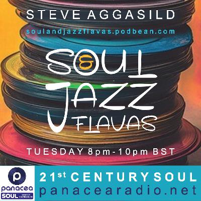 Panacea Soul Radio/SoulAndJazzFlavas Tues 01/07/2025 ** 21st CENTURY SOUL **