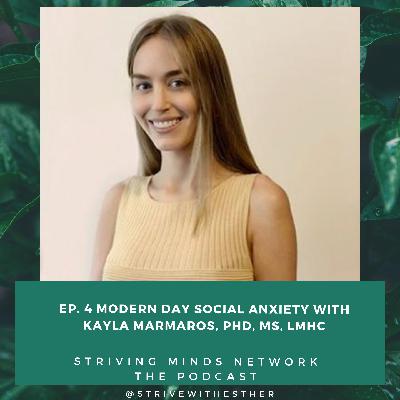 Modern Day Social Anxiety with Dr. Kayla Marmaros, PhD, MS, LMHC