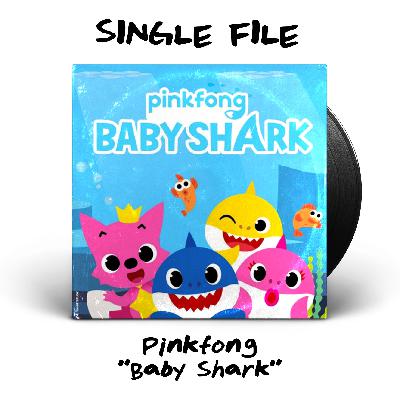 "Baby Shark" by Pinkfong - 2016