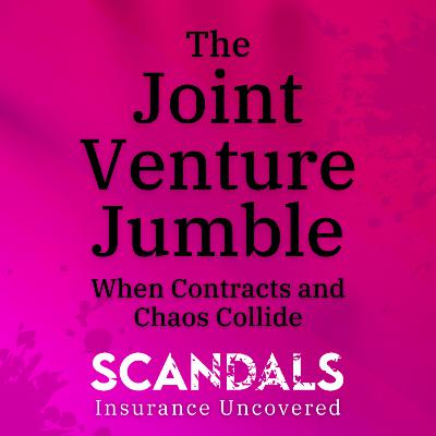 The Joint Venture Jumble: When Contracts and Chaos Collide The Joint Venture Jumble: When Contracts and Chaos Collide