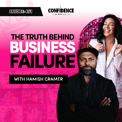 The Truth Behind Business Failure with Hamish Cramer