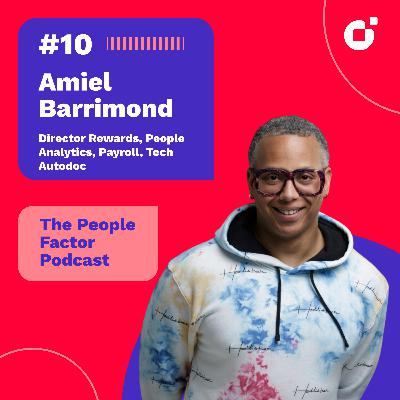 #10 - Amiel Barrimond | Director Rewards | People Analytics | Payroll | Tech | Autodoc