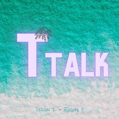 T talk