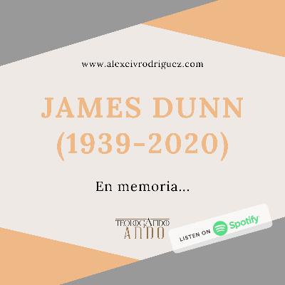 James Dunn, en memoria...