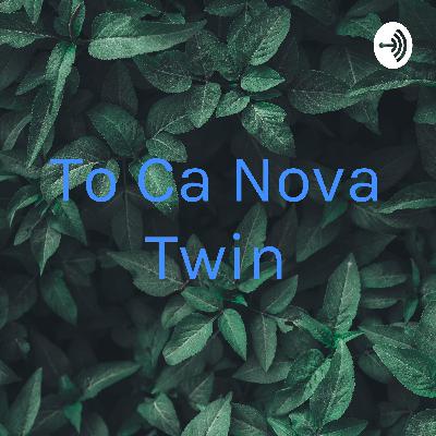 To Ca Nova Twin (Trailer)
