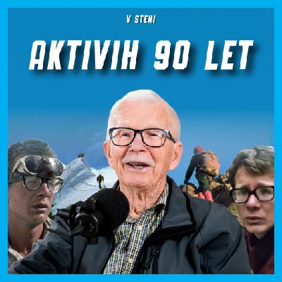 #59- Peter Ščetinin: Vrhunski alpinizem v 60. letih in dolgoletno prijateljstvo z gorami #59- Peter Ščetinin: Vrhunski alpinizem v 60. letih in dolgoletno prijateljstvo z gorami