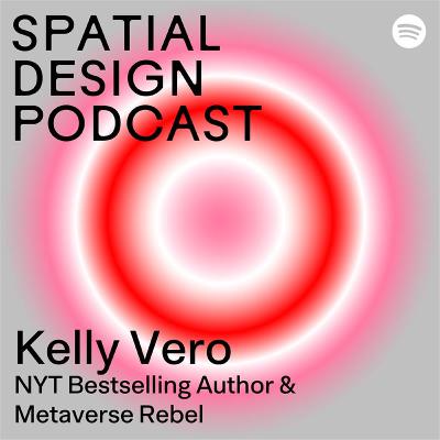 #12 Kelly Vero - NYT Bestselling Author & Metaverse Rebel #12 Kelly Vero - NYT Bestselling Author & Metaverse Rebel