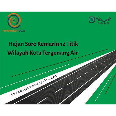 Hujan Sore Kemarin 12 Titik Wilayah Kota Tergenang Air Hujan Sore Kemarin 12 Titik Wilayah Kota Tergenang Air