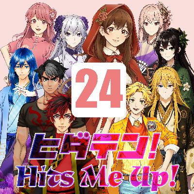 「ヒダテン！Hits Me Up!」#24