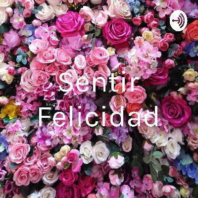 Sentir Felicidad (Trailer)