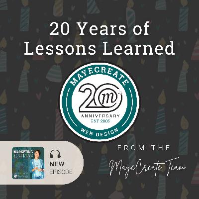 20 Years of Lessons Learned from the MayeCreate Team
