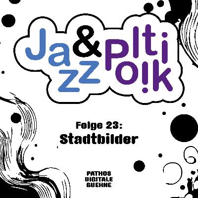 Folge 23 - Stadtbilder Folge 23 - Stadtbilder