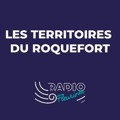 Les territoires du Roquefort