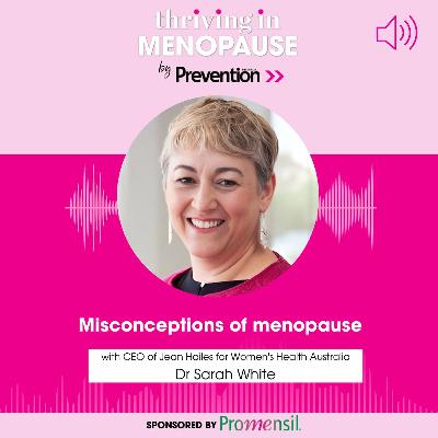 S12E1: S12 E1 Misconceptions of menopause