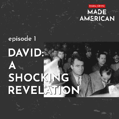 1. David: A shocking revelation