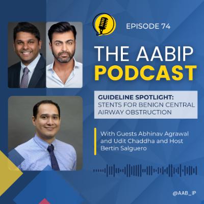 Episode 74 - Guideline Spotlight - Stents for Benign Central Airway Obstruction Episode 74 - Guideline Spotlight - Stents for Benign Central Airway Obstruction