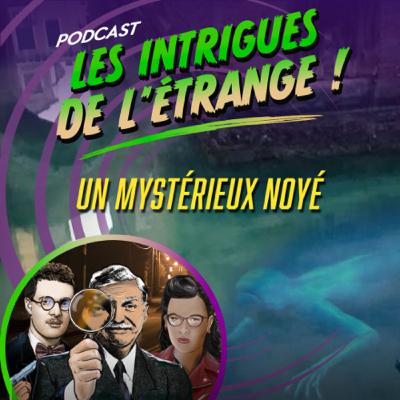 Saison 4 - Episode 2 : Un mystérieux noyé