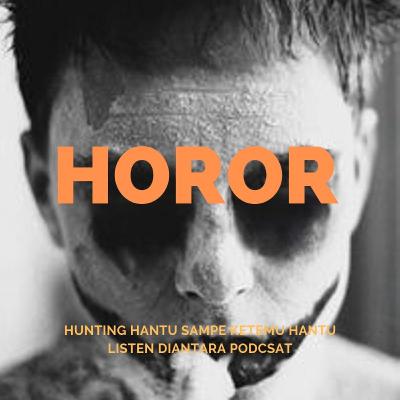 EPS.16. BERHARAP KETEMU HANTU.