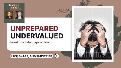 Unprepared Makes You Undervalued