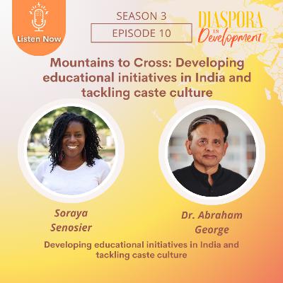 Mountains to Cross: Developing educational initiatives in India and tackling caste culture