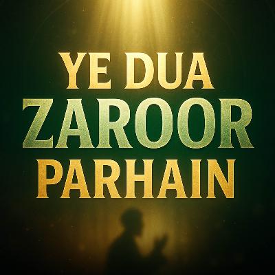 Pareshani Mein Ye Dua Zaroor Parhain | Mufti Taqi Usmani
