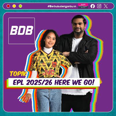 Burn betul-betul koyak dengan Alexander Isak!  | Berbulu dengan Burn S6 EP1