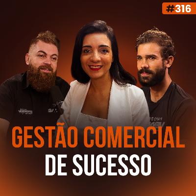 9 Habilidades Essenciais para Gestores Comerciais de Sucesso! feat Andressa Borges & Sankhya