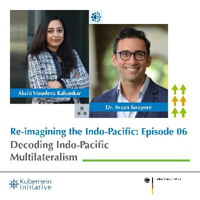 Decoding Indo-Pacific Multilateralism