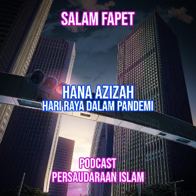 Hana Azizah - Hari Raya dalam Pandemi