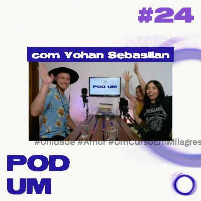 Yohan Sebastian (Mentor Espiritual e Astrologo Ancestral) | Pod Um T01 #24 Yohan Sebastian (Mentor Espiritual e Astrologo Ancestral) | Pod Um T01 #24