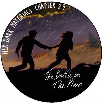 Chapter 29 - The Battle on the Plain - The Amber Spyglass