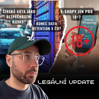 Polsko zakázalo čínská auta / Data Retention v ČR končí / E-shop jen pro 18+ je problém