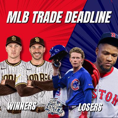 MLB Trade Deadline Winners & Losers 2025: Padres Crush It, Red Sox Fizzle Out