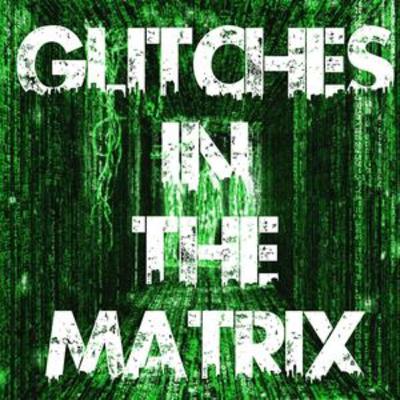 Glitches in the Matrix