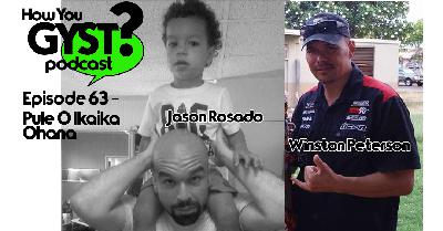 Episode 63 - Pule O Ikaika Ohana (Jason & Winston)