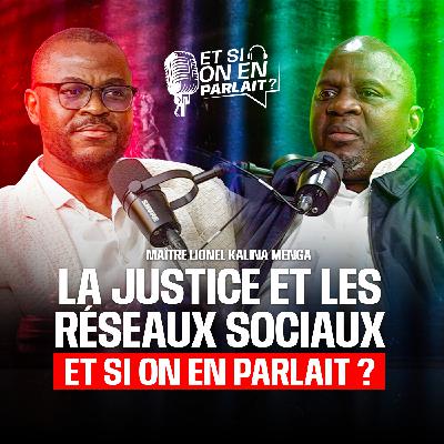 La justice et les réseaux sociaux, ET SI ON EN PARLAIT ?