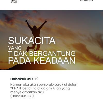Sukacita yang Tidak Bergantung pada Keadaan | Renungan Harian GKI Anugerah | 17 Maret 2026 Sukacita yang Tidak Bergantung pada Keadaan | Renungan Harian GKI Anugerah | 17 Maret 2026