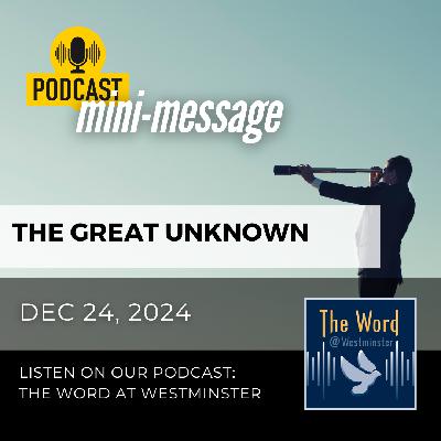 The Great Unknown