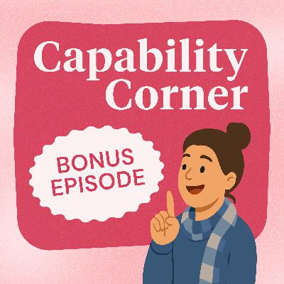 BONUS - Trauma & Trust with Dr. Karen-Ann Clarke | Capability Corner BONUS - Trauma & Trust with Dr. Karen-Ann Clarke | Capability Corner