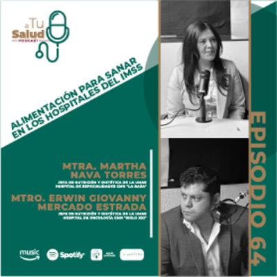 EP 64: Alimentación para sanar en los hospitales del IMSS