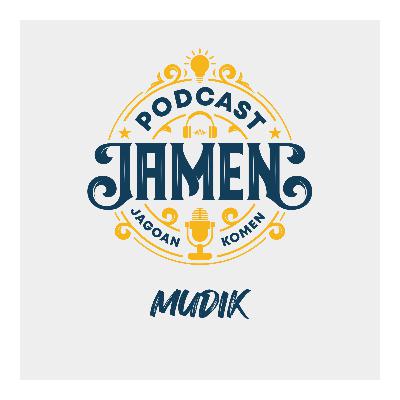 S2.E17 - MUDIK S2.E17 - MUDIK