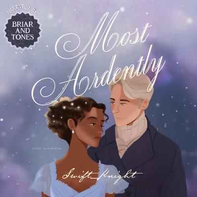 Most Ardently by swift_knight | Chapter 6