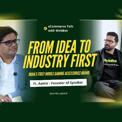 From Idea to Industry First: SpinBot & India’s First Mobile Gaming Accessories Brand From Idea to Industry First: SpinBot & India’s First Mobile Gaming Accessories Brand
