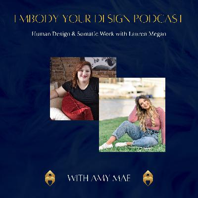 Human Design & Somatic work with Lauren Megan