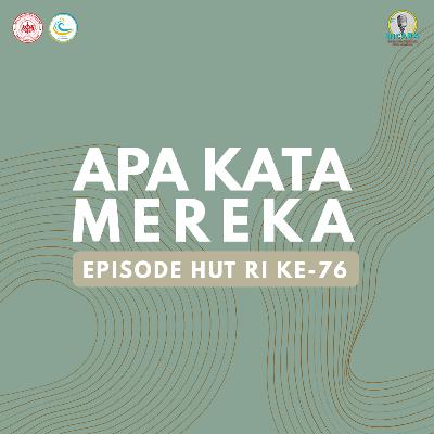 APAKATAMEREKA: EPISODE HUT RI KE 76
