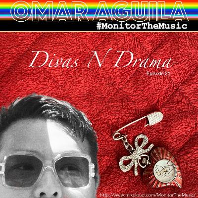 #MonitorTheMusic - Episode 21: Divas N Drama