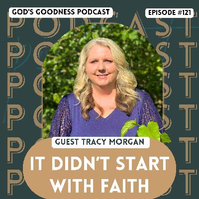 121: It Didn’t Start With Faith with Tracy Morgan