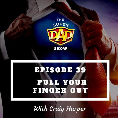 #39 Pull Your Finger Out With Craig Harper #39 Pull Your Finger Out With Craig Harper