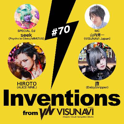 #70 HIROTO（ALICE NINE.）× 直（DaizyStripper）× DJ：seek（Psycho le Cému）
