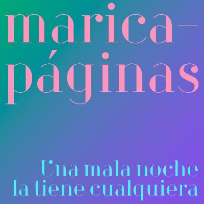 Una mala noche la tiene cualquiera, de Eduardo Mendicutti
